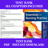 Essentials for Nursing Practice 9th Edition by Patricia A. Potter Test Bank, All Chapters Included
