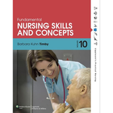 Fundamental Nursing Skills and Concepts 10th Edition