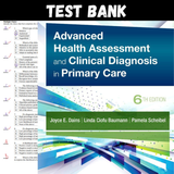 Latest 2023 Advanced Health Assessment & Clinical Diagnosis in Primary Care 6th Edition by Joy Test Bank All Chapters