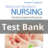 Test Bank For Maternal-Newborn Nursing The Critical Components of Nursing Care 3rd Edition